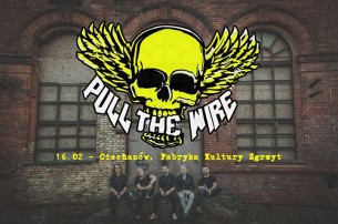 Koncert: Pull The Wire, Ciechanów - 16-02-2018