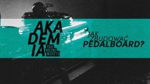 Koncert Tak Brzmi Miasto Akademia - jak zbudować pedalboard? w Krakowie - 24-02-2018