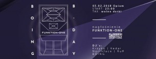 Koncert Boing B-Day! [Krzyku Kedar Northface Ruff Boing] Funktion ONE! w Bielsku-Białej - 03-02-2018