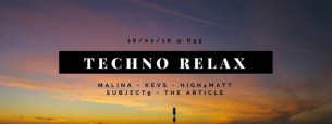 Koncert Techno Relax | K55 - Lista FB w Warszawie - 16-02-2018