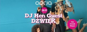 Koncert Dj Hen Guest: Dźwięk x Hen x Maqoo. Lista FB do 23.00 free w Poznaniu - 26-01-2018