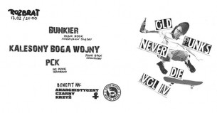 Koncert Old Punks Never Die ! vol. IV Bunkier, Kalesony Boga Wojny, PCK w Poznaniu - 17-02-2018