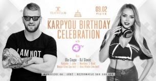 Koncert Karpyou Birthday Celebration x OLA CIUPA - DJ Slavic :: 09.02 w Łodzi - 09-02-2018
