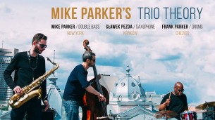 Koncert Mike Parker's Trio Theory (US/PL) w Krakowie - 01-02-2018