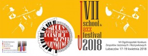 Bilety na VII Ogólnopolski Konkurs "School & Jazz Festival”