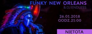 Koncert Karnawał w Nietocie: Funky New Orleans & Dj Endless we Wrocławiu - 26-01-2018