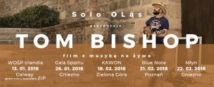 Koncert Tom Bishop w Gnieźnie - 22-02-2018