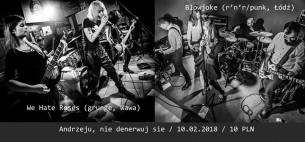 Koncert We Hate Roses + Blowjoke w Andrzeju! w Łodzi - 10-02-2018
