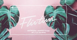 Koncert Rozważni i Romantyczni: Flirtini x Prozak 2.0 w Krakowie - 24-02-2018
