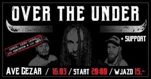 Koncert Over the Under w Lubinie! + Black Like Sugar / Klub: Ave Cezar - 16-03-2018