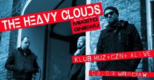 Koncert The Heavy Clouds i Miasto Gniewu zagrają w Alive! / Wjazd Free / we Wrocławiu - 02-03-2018