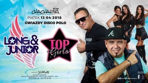 Koncert Gwiazdy Disco Polo - Long & Junior / Top Girls w Czechowicach-Dziedzicach - 13-04-2018
