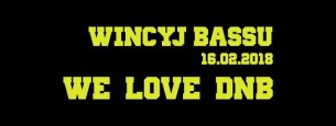 Koncert WiNCYJ BASSU - WeLoveDNB w Bełchatowie - 16-02-2018