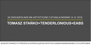 Koncert XII ODAZG Tomasz Stańko+Tenderlonious+EABS w Mosinie - 14-04-2018