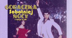 Koncert Gorączka Sobotniej Nocy w Lublinie - 03-02-2018