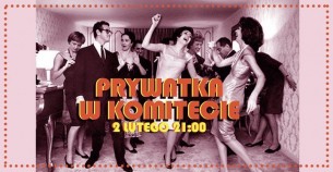 Koncert Prywatka w Komitecie w Lublinie - 02-02-2018