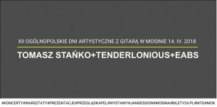 Koncert XII ODAZG Tomasz Stańko/Tenderlonious/EABS w Mosinie - 14-04-2018