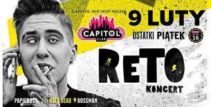 Ostatki w Capitolu - koncert RETO - wstęp +16 w Sypniewie - 09-02-2018
