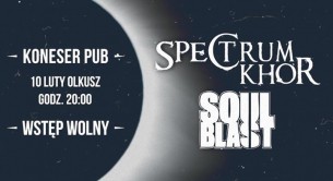 Koncert Spectrum Khor / 10 luty / "Koneser Pub" Olkusz - 10-02-2018
