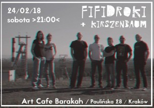 Koncert / Fifidroki + Kirszenbaum / Teatr Barakah w Krakowie - 24-02-2018
