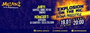 Koncert The Explosion On MIC: Freestyle Battle w Szczecinie - 19-01-2018
