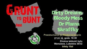 Koncert Grunt to bunt Fest: Przesłuchania do Rocka na bagnie 2018 w Warszawie - 27-01-2018