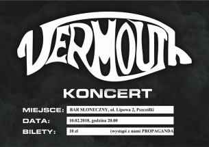 Koncert Vermouth + Propaganda w Pszczółkach - 10-02-2018
