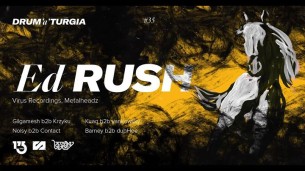 Koncert Drum'a'turgia: Ed Rush at P23 Katowice - 27-01-2018