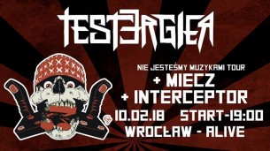 Koncert Tester Gier / Interceptor - Wrocław - Alive - 10-02-2018
