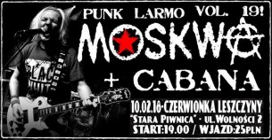 Koncert PUNK LARMO vol.19 - Moskwa + Cabana w Czerwionce-Leszczynach - 10-02-2018
