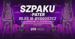 Koncert Szpaku x Pater w Bydgoszczy | Wiatrakowa - 30-03-2018