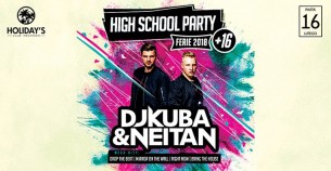 Koncert High School Party +16 | DJ Kuba & Neitan w Orchowie - 16-02-2018