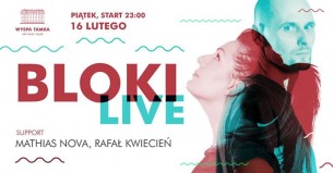 Koncert BLOKI LIVE! na Wyspie Tamka we Wrocławiu - 16-02-2018