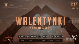 Koncert Walentynki x Hoster x Druga połówka za -50% // 30+ Free :: 17.02 w Łodzi - 17-02-2018