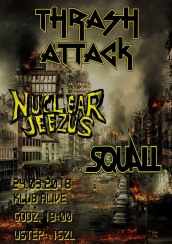 Koncert Nuclear Jeezus i Squall zagrają w Alive! we Wrocławiu - 24-03-2018