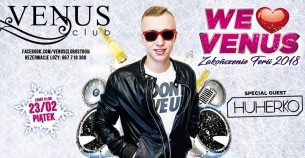 Koncert We Love Venus - Huherko ★ VENUS CLUB w Ostrowie Wielkopolskim - 23-02-2018