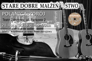 Koncert Stare Dobre Małżeństwo w Polanicy Zdroju - 21-07-2018