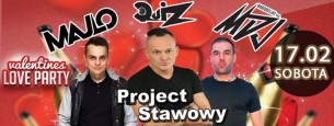 Koncert Valentines Love Party ! Project Stawowy ! Quiz Mdj Mariodeejay ! Majlo ! we Wrześni - 17-02-2018