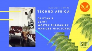 Koncert Techno Africa vol 3. we Wrocławiu - 09-02-2018