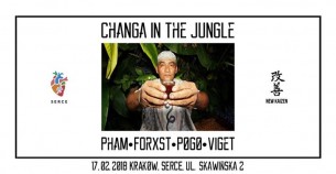 Koncert Changa in the jungle: Pham x Forxst x PØGØ x Viget w Krakowie - 17-02-2018