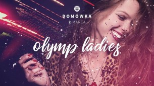 Koncert OLYMP LADIES @DOMÓWKA we Wrocławiu - 02-03-2018