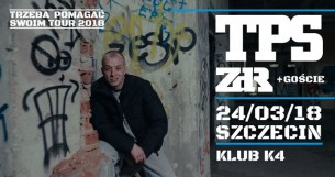 Koncert TPS ZDR / 24.03.2018 Szczecin / Kolumba4 / Trzeba Pomagać Swoim - 24-03-2018