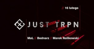 Koncert Just Trippin w Lublinie - 16-02-2018