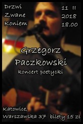 Grzegorz Paczkowski w Katowicach - koncert! - 11-03-2018