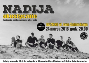 Koncert Nadija akustycznie * Zielona Góra * JazzKino * 24.03 - 24-03-2018