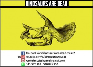 Koncert Dinozaury umarły! DinosaursAreDead wyłonili się z apokalipsy! w Krakowie - 22-03-2018