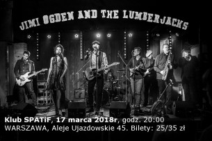 Jimi Ogden and The Lumberjacks - koncert w Spatifie w Warszawie - 17-03-2018