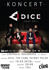Koncert DICE/The Curb/Płynny Polar Centrala 16.03.2018 w Kołobrzegu - 16-03-2018