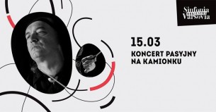 Koncert Pasyjny na Kamionku w Warszawie - 15-03-2018