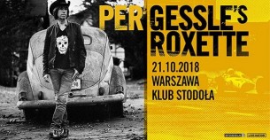 Koncert Per Gessle's Roxette Official Event, Klub Stodoła, 21.10.2018 w Warszawie - 21-10-2018